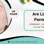 Are Lip Fillers Permanent? Lifespan, Maintenance & Long-Term Effects