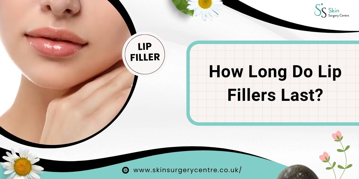 How Long Do Lip Fillers Last?