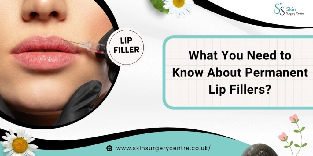 What You Need to Know About Permanent Lip Fillers?