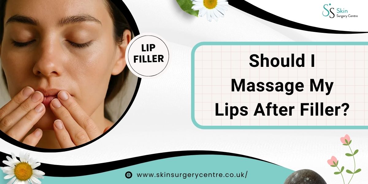 Should I Massage My Lips After Filler